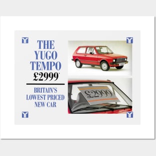 YUGO - Britain's Lowest Priced New Car Posters and Art